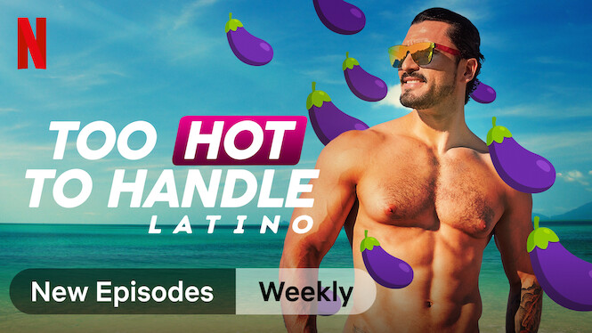 Too Hot To Handle America Latina Streaming